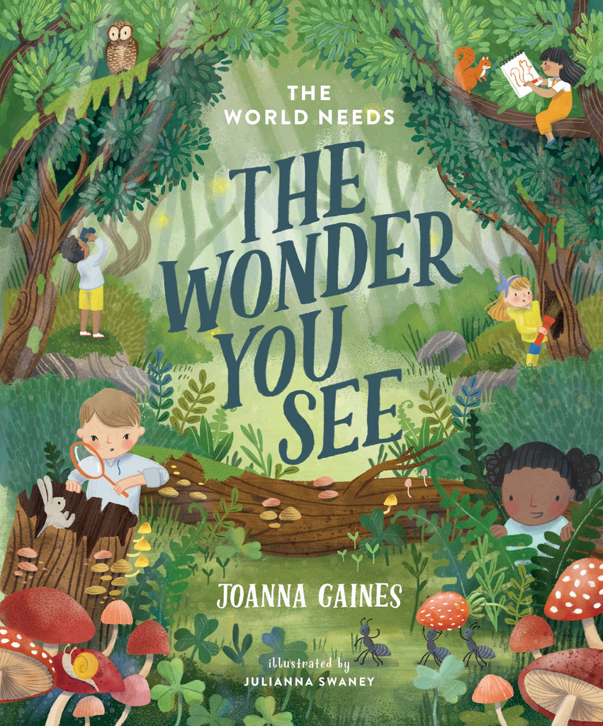 The illustrated cover of "The World Needs The Wonder You See" by Joanna Gaines shows children on an imaginative adventure, exploring a lush forest filled with animals, books, and nature. The bold title appears prominently in the center of the vibrant design.