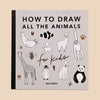 The cover of "All the Animals: How To Draw Books For Kids" features simple animal drawings and paw prints, suggesting easy step-by-step instructions to help children learn how to draw animals.