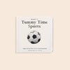Baby's Tummy Time Sports" is a high-contrast board book featuring an engaging soccer ball illustration on the cover and a simple light background—perfect for visually stimulating your baby during tummy time.