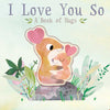 A watercolor illustration of two hugging hamsters with heart-shaped noses appears on the cover of "I Love You So" by Patricia Hegarty, a charming book for kids who love baby animals. They're snuggled together among plants, with sweet text above them.