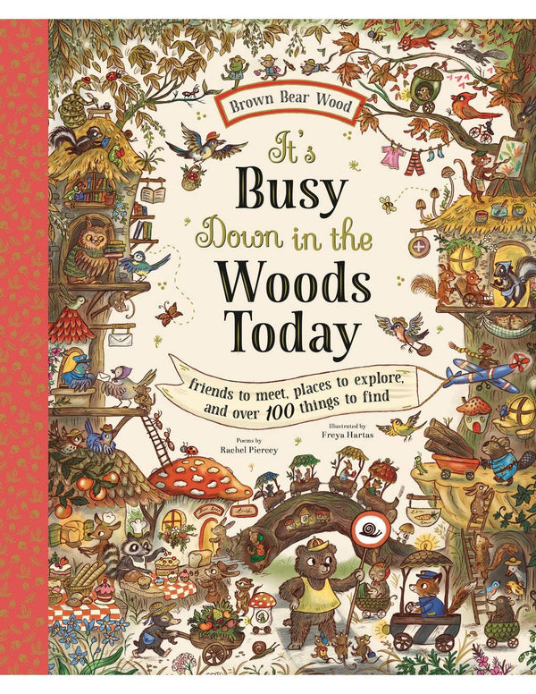 Cover of "It's Busy Down in the Woods Today: Friends to Meet, Places," showing detailed animal illustrations in Brown Bear Wood with treehouses, mushrooms, hidden objects, and fun forest activities surrounding the title.