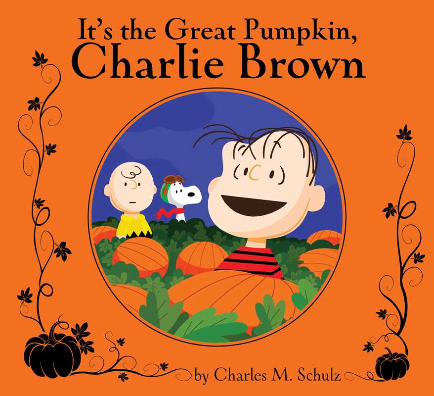 Linus, Charlie Brown, and Snoopy stand among large orange pumpkins in a patch, with the title It’s the Great Pumpkin, Charlie Brown by Charles M. Schulz above this classic Peanuts Halloween scene.