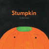 Book cover of Stumpkin by Lucy Ruth Cummins: a stemless jack-o-lantern with an expressive face stands out against a black background, evoking Halloween charm.