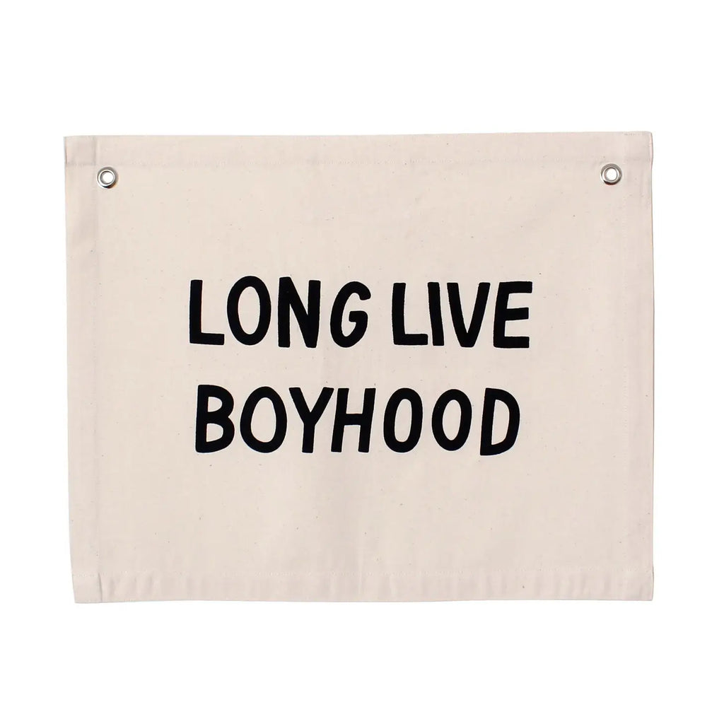 White long live boyhood banner. 